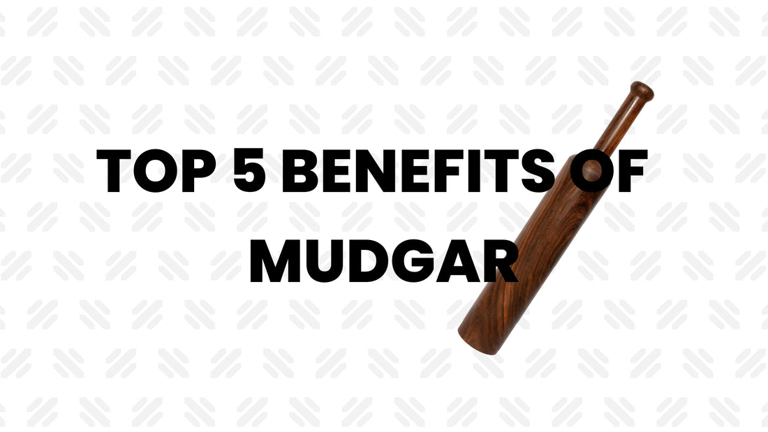 Top 5 Benefits of Using a Mudgar in Your Fitness Routine